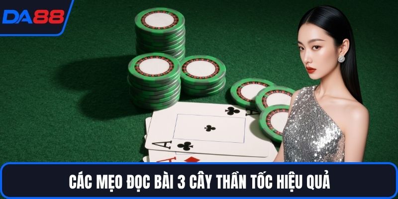 Các mẹo đọc bài 3 cây thần tốc hiệu quả